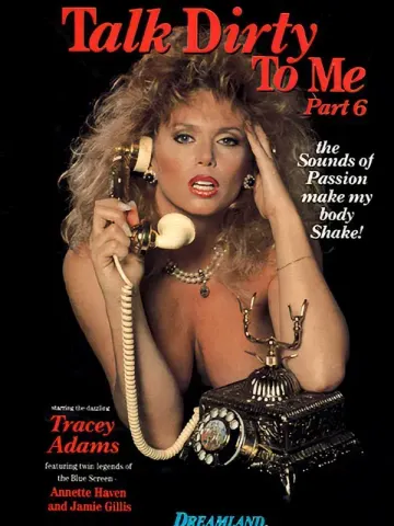 Talk Dirty to Me 6